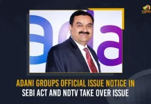 Adani Groups Official Issue Notice In SEBI Act And NDTV Take Over Issue, NDTV shares acquisition, Notice In SEBI Act NDTV Take Over Issue, Adani Groups Official Issue Notice, Adani Groups Notice, News broadcaster NDTV, Securities and Exchange Board of India Act, Adani Group rejected NDTV's assertion, RRPR Holding Private Limited, Adani NDTV Takeover, Indian Billionaire Gautam Adani, Gautam Adani, Mango News, Adani NDTV Takeover Latest News And Updates, Adani acquisition of NDTV,