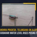 Andhra Pradesh Telangana On Alert After Godavari Water Level Rises Posing Threat, Telangana On Alert After Godavari Water Level Rises Posing Threat, Andhra Pradesh On Alert After Godavari Water Level Rises Posing Threat, Godavari Water Level Rises Posing Threat, Andhra Pradesh And Telangana On Alert, rising water level of the Godavari River is a flood threat, Water resources authorities issued a first flood warning when water level in Godavari river touched 11.75 feet, rising flood level in the Godavari river, Water level in river Godavari has been rising and crossed the second warning level, Godavari Water Level News, Godavari Water Level Latest News, Godavari Water Level Latest Updates, Godavari Water Level Live Updates, Mango News,