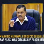 Delhi CM Arvind Kejriwal Conducts Special Meeting With AAP MLAs Will Discuss BJP Poach Attempts, AAP MLAs to meet at Arvind Kejriwal's residence, Delhi CM Arvind Kejriwal Conducts Special Meeting With AAP MLAs, Delhi CM Arvind Kejriwal Will Discuss BJP Poach Attempts, AAP MLAs Will Discuss BJP Poach Attempts, BJP Poach Attempts, Delhi CM Arvind Kejriwal, AAP MLAs, Arvind Kejriwal, AAP calls political affairs committee meeting, AAP MLAs News, AAP MLAs Latest News And Updates, AAP MLAs Live Updates, Mango News,