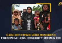 Central Govt To Provide Shelter And Security To 1100 Rohingya Refugees Holds High Level Meeting In Delhi, Central Govt Holds High Level Meeting In Delhi, Central Govt To Provide Shelter And Security To 1100 Rohingya Refugees, Shelter And Security To 1100 Rohingya Refugees, 1100 Rohingya Refugees, High Level Meeting, United Nations High Commissioner for Refugees, Rohingyas were trafficked on faked passports and under false pretenses, Rohingya Refugees News, Rohingya Refugees Latest News And Updates, Rohingya Refugees Live Updates, Mango News,