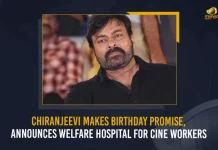 Chiranjeevi Makes Birthday Promise Announces Welfare Hospital For Cine Workers, Chiranjeevi Announces Welfare Hospital For Cine Workers, Chiranjeevi Makes Birthday Promise, Welfare Hospital For Cine Workers, Welfare Hospital, Tollywood Megastar Chiranjeevi, Mega Star Chiranjeevi, Celebrity Cricket, Mega Carnival event, Mega Carnival 2022, 2022 Mega Carnival, Mega Carnival, Mega Carnival event News, Mega Carnival event Latest News And Updates, Mega Carnival event Live Updates, Mango News,