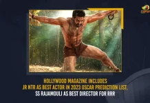 Hollywood Magazine Includes Jr NTR As Best Actor In 2023 Oscar Prediction List SS Rajamouli As Best Director For RRR, RRR star Jr NTR gets included in Oscars 2023 prediction list, SS Rajamouli As Best Director For RRR, Jr NTR As Best Actor In 2023 Oscar Prediction List, Hollywood Magazine, Oscars 2023 prediction list, Oscars Best Actor Prediction List, Komuram Bheem Role in RRR Movie, RRR Movie, Star Actor Jr NTR, Oscar Best Actor predictions, Komuram Bheem, Oscars 2023 prediction list News, Oscars 2023 prediction list Latest News And Updates, Oscars 2023 prediction list Live Updates, Mango News,
