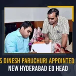 IRS Dinesh Paruchuri Appointed As New Hyderabad ED Head Dinesh Paruchuri is appointed as additional director on deputation in the directorate, IRS Dinesh Paruchuri Appointed As New Hyderabad ED Head, Dinesh Paruchuri Indian Revenue Service officer, Indian Revenue Service officer Dinesh Paruchuri, Aditional Director of the Hyderabad Enforcement Directorate, Hyderabad Enforcement Directorate Aditional Director, New Hyderabad ED Head, Director of the Enforcement Department, IRS Dinesh Paruchuri, Dinesh Paruchuri News, Dinesh Paruchuri Latest News, Dinesh Paruchuri Latest Updates, Dinesh Paruchuri Live Updates, Mango News,