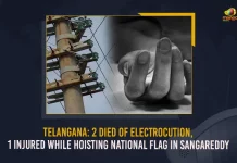 Telangana 2 Died Of Electrocution 1 Injured While Hoisting National Flag In Sangareddy, 2 Died Of Electrocution 1 Injured While Hoisting National Flag In Sangareddy, Hoisting National Flag In Sangareddy, 2 Died Of Electrocution, National Flag, celebration of the 75th Independence Day, 75th Independence Day, Independence Day 2022, National Flag, Sangareddy, 76th Independence Day Celebrations News, 76th Independence Day Celebrations Latest News And Updates, 76th Independence Day Celebrations Live Updates, Mango News,