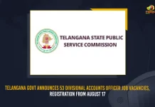 Telangana Govt Announces 53 Divisional Accounts Officer Job Vacancies Registration From August 17, 53 Divisional Accounts Officer Job Vacancies Registration From August 17, Divisional Accounts Officer Job Vacancies, Divisional Accounts Officer Registration From August 17, 53 Job Vacancies, Divisional Accounts Officer, Telangana Job Vacancies, Telangana State Public Service Commission, 53 Divisional Accounts Officer Grade-II vacancies, Divisional Accounts Officer Grade-II vacancies, Divisional Accounts Officer Grade-II vacancies Latest News, Divisional Accounts Officer Grade-II vacancies Latest Updates, Divisional Accounts Officer Grade-II vacancies News, Mango News,