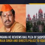 Telangana HC Reviews Bail Plea Of Suspended BJP MLA Raja Singh And Directs Police To Issue Notice, Telangana High Court Reviews MLA Raja Singh Bail, BJP MLA Raja Singh Bail Plea in Review By HC, Mango News, BJP MLA Raja Singh Bail Plea, Telangana High Court, Suspended BJP MLA Raja Singh, MLA T Raja Singh, Telangana High Court Reviews Bail Plea of Raja Singh, MLA Raja Singh Latest News And Updates, Bharatiya Janata Party, J P Nadda, Telangana News And Live Updates,MLA Raja Singh Bail Plea,