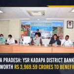 Andhra Pradesh YSR Kadapa District Banks Issue Loans Worth Rs 3969.59 Crores To Beneficiaries, Loans Worth Rs 3969 Cr Issued In YSR District, YSR Kadapa District Banks Issue Loans, Mango News, YSR Kadapa District, AP CM YS Jagan Mohan Reddy, YSR District Latest News, And Updates, YSR Kadapa District, Banks Issue Loans Of 3969 Cr, Andhra Pradesh Loan Amount, Navaratnalu, Bank Loans, YSR Congress Party, Andhra Pradesh News, YSR Kadapa District Loans, YSR District,