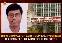 Dr M Srinivas Of ESIC Hospital Hyderbad Is Appointed As AIIMS Delhi Director, Dr M Srinivas Appointed As AIIMS Delhi Director, Dr M Srinivas Of ESIC Hospital Hyderbad, Dr.M.Srinivas New Delhi AIIMS, Dr.M.Srinivas New Director Of Delhi AIIMS, New Delhi AIIMS, New Delhi AIIMS New Director Dr.M.Srinivas, Dr M Srinivas Named Director Of Aiims, Mango News, Mango News Telugu, Dr M Srinivas Appointed New Director Of AIIMS Delhi, Dr.M.Srinivas on Twitter, Dr M Srinivas Is New Aiims Delhi Director , New Aiims Delhi Director, Aiims Delhi Director, AIIMS Latest News And Updates, All India Institute Of Medical Sciences