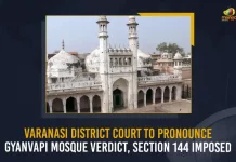 Varanasi District Court To Pronounce Gyanvapi Mosque Verdict Section 144 Imposed, Security Beefed Up in Varanasi, Gyanvapi Mosque Case, Gyanvapi Mosque Case Final Verdict, Gyanvapi Case, Gyanvapi Mosque Row, Mango News, Mango News Telugu, Gyanvapi Mosque Petition Filed, Varanasi Court Verdict on Gyanvapi Mosque Case, Gyanvapi Mosque Case, Gyanvapi Mosque Court Order Today, Gyanvapi Masjid Live News, Gyanvapi Mosque Case Latest News Today, Gyanvapi Verdict Date,