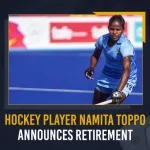 Hockey Player Namita Toppo Announces Retirement, Namita Toppo Announces Retirement , Namita Toppo Announces Retirement From Hockey, Namita Toppo Announces Retirement, Mango News, Mango News Telugu, Namita Toppo, Hockey Player Namita Toppo Announces Retirement, Namita Toppo Announces Retirement, Namita Toppo, Australia Captain Namita Toppo, Hockey Player Announces Retirement, Namita Toppo Latest News And Updates, Hockey News And Live Updates