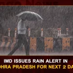 IMD Issues Rain Alert In Andhra Pradesh For Next 2 Days, Rain Alert In Andhra Pradesh For Next 2 Days, IMD Issues Rain Alert, Rain Alert In AP For Next 2 Days, India Meteorological Department, light to moderate rains In AP, AP Rain Alert, light to moderate rains in one or two places in Rayalaseema, Andhra Pradesh, Light to moderate rains, AP Rain Alert News, AP Rain Alert Latest News And Updates, AP Rain Alert Live Updates, Mango News,