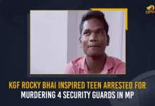 KGF Rocky Bhai Inspired Teen Arrested For Murdering 4 Security Guards In MP, Teen Arrested For Murdering 4 Security Guards In MP, 4 Security Guards, MP 4 Security Guards, KGF Rocky Bhai, 19 years old Shivprasad Dhruve, blockbuster movie KGF, 4 Security Guards Murdered, Madhya Pradesh teen serial killer, Security Guards, MP Security Guards News, MP Security Guards Latest News And Updates, MP Security Guards Live Updates, Mango News,