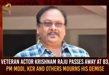 Veteran Actor Krishnam Raju Passes Away At 83 PM Modi KCR And Others Mourns His Demise, PM Modi Condolences To Krishnam Raju, CM KCR Pays Last Respects, Actor and Former Union Minister Krishnam Raju, Krishnam Raju Died, Celebrities Pays Tribute To Krishnam Raju, Megastar Chiranjeevi , Super Star Mahesh Babu, Rebel Star Krishnam Raju, Mango News, Mango News Telugu, Senior Actor Krishnam Raju, Telugu Senior Actor Krishnam Raju, Krishnam Raju Passes Away, Krishnam Raju Dies At 83, Krishnam Raju Died, Tollywood Latest News, Krishnam Raju Last Rites