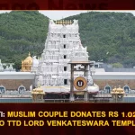 Tirupati Muslim Couple Donate Rs 1.02 Crore To TTD Lord Venkateswara Temple , Muslim Couple Donated Rs 1.02 Crore For TTD , Tirupati Muslim Couple Donated Rs 1.02 Crore, TTD Lord Venkateswara Temple, Tirumala Tirupati Devasthanam, TTD Muslim Couple Donated Rs 1.02 CR, Lord Venkateswara Temple , Tirupati Muslim Couple Donated Money To TTD Temple, TTD Latest News And Updates, Mango News, Mango News Telugu, TTD News And Live Updates, Abdul Ghani and Nubina Banu Donated Rs 1.02 CR, Abdul Ghani and Nubina Banu