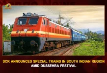 SCR Announces Special Trains In South Indian Region Amid Dussehra Festival, SCR To Run Special Trians, SCR Special Trians, SCR Special Trians, SCR Special Trian Services, SCR Special Trian Services, Mango News, Mango News Telugu, SCR Dussehra Festival Special Trians, Dussehra Festival Special Trians, AP Dussehra Festival Special Trians, SCR Special Trians With General Charges, SCR Latest News And Updates, IRCTC