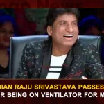 Comedian Raju Srivastav Passes Away After Being On Ventilator For Month, Comedian Raju Srivastava Died, Raju Srivastava Passes Away in Delhi , Comedian Raju Srivastava Passes Away , Bollywood Actor-Comedian Raju Srivastava, Comedian Raju Srivastava, Mango News, Mango News Telugu, Comedian Raju Srivastava Death News, Comedian Raju Srivastav Passes Away At 58, Raju Srivastava Dies, Raju Srivastav Passes Away, Raju Srivastava Latest News And Updates