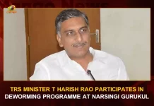 TRS Minister T Harish Rao Participates In Deworming Programme At Narsingi Gurukul, Deworming Day Programme, Harish Rao Inspects Gurukul School , Minister Inspects Girls Gurukul School, Narsingi Gurukul School, TRS Minister T Harish Rao , Minister T Harish Rao , Telangna Minister T Harish Rao, T Harish Rao, T Harish Rao Deworming Programme At Narsingi Gurukul, Deworming Programme, T Harish Rao Twitter Live Updates, Minister T Harish Rao Latest News And Updates