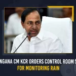 Telangana CM KCR Orders Control Room Setup For Monitoring Rain, Telangana CM KCR Orders Control Room, Control Room For Monitoring Rain, Rain Fury In Telangana, Telangana Cm Kcr Reviews Flood Situation, Mango News, Telangana on High Alert, Rising Godavari Telangana, Godavari Levels Rise In Telangana, Telangana Floods Today, Godavari Floods Situation, Telangana Rains Latest News And Updates, Godavari Floods Live Updates
