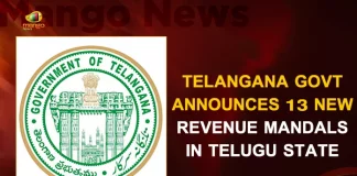 Telangana Govt Announces 13 New Revenue Mandals In Telugu State, Final Notification on Formation of 13 New Revenue Mandals in State, All the new mandals will come into existence from the 26th of September 2022, Formation of 13 New Revenue Mandals in State, 13 New Revenue Mandals in State, 13 New Revenue Mandals, Final Notification, Telangana Govt, final notification For creating 13 new mandals, 13 new mandals, 13 New Revenue Mandals News, 13 New Revenue Mandals Latest News And Updates, 13 New Revenue Mandals Live Updates, Mango News,