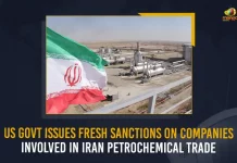 US Govt Issues Fresh Sanctions On Companies Involved In Iran Petrochemical Trade, Us Sanctions Global Network Of Companies, Us Sanctions India-Based Petrochemical Company, Treasury Targets International Sanctions , Mango News , Mango News Telugu, U.S. Issues Fresh Iran Sanctions, Targets Chinese, Uae Firms, U.S. Targets Chinese, Uae Firms In New Iran Oil Sanctions, Triliance Petrochemical Co, USA Latest News And Updates