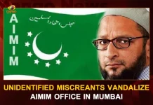 Unidentified Miscreants Vandalize AIMIM Office In Mumbai, AIMIM Leader's Staff Attacked, AIMIM Mumbai Office Vandalized, AIMIM Mumbai Office Attacked, AIMIM Party Office Vandalized, Mango News, Mango News Telugu, AIMIM Mumbai Party Office, AIMIM Mumbai Head Office, AIMIM Mumbai Head Office Vandalized, AIMIM Latest News And Updates, All India Majlis-e-Ittehadul Muslimeen, AIMIM Party, AIMIM Head Office Vandalized