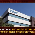 Visakhapatnam Infosys To Establish Its IT Operations In Tier II Cities For Talent Pool, Infosys To Establish Its IT Operations In Tier II Cities For Talent Pool, Infosys IT Operations In Tier II Cities For Talent Pool, Tier II Cities, Infosys has chosen to establish its operations in Tier-II cities, IT Operations, Infosys New offices in tier II cities, YSRCP has received a project from Infosys, Dallas Technologies Centre, Infosys will begin operations on the 1st of October, Infosys IT Operations News, Infosys IT Operations Latest News And Updates, Infosys IT Operations Live Updates, Mango News,