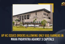 AP HC Issues Orders Allowing Only 600 Farmers In Maha Padayatra Against 3 Capitals, AP HC Issues Orders Maha Padayatra, AP HC Allowing Only 600 Farmers, Amaravati Farmers Maha Padayatra, Mango News, Mango News Telugu, Maha Padayatra Temporarily Stopped, Amaravati Farmers Stops Maha Padayatra, Mango News, Mango News Telugu, TDP Chief Chandrababu , YSR Congress Party, TDP Party, Amaravati Farmers Maha Padayatra, Perni Nani Latest News And Updates, TDP News And Live Updates