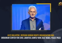 Ales Bialiatski Russian Human Rights Organisation And Ukrainian Center for Civil Liberties Jointly Win 2022 Nobel Peace Prize, Belarus Advocate Ales Bialiatski Win Nobel Peace Prize, Russia's Memorial Win Nobel Peace Prize, Civil Liberties Win Nobel Peace Prize, Ales Bialiatski, Russia's Memorial, Ukraine's Center for Civil Liberties, Mango News, Mango News Telugu, Nobel Peace Prize, Nobel Peace Prize 2022, Nobel Peace Prize Latest News And Updates, 2022 Nobel Peace Prize, Ukrainian Center for Civil Liberties, Ales Bialiatski Russian Human Rights Organisation