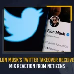 Elon Musk’s Twitter Takeover Receives Mix Reaction From Netizens,Twitter Legal Head Vijaya Gadde Fired, Elon Musk Takes Control of Twitter, Terminates Top Executives, CEO Parag Agrawal, CFO Ned Segal, Mango News, Mango News Telugu, Twitter Ex CEO Parag Agrawal, Twitter Ex CFO Ned Segal, Elon Musk Buys Twitter, Elon Musk Twitter Takeover, Elon Musk Latest News And Updates, Elon Musk Twitter Live Updates, Elon Musk Tesla, Elon Musk News And Updates