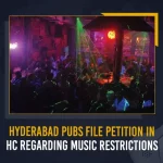 Hyderabad Pubs File Petition In HC Regarding Music Restrictions, Hyderabad Pubs File Petition, Hyd File Petition Regarding Music Restrictions, Hyderabad Pubs Music Restrictions, Mango News, Mango News Telugu, Hyderabad High Court, Pubs Bars Approach Telangana HC, Pubs Approach Telangana HC, Bars Approach Telangana HC, Stop The Music Telangana HC, No Music In Hyderabad Pubs After 10 Pm, No Music In Hyderabad Pubs, Hyderabad Pubs Latest News And Updates