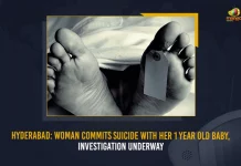 Hyderabad Woman Commits Suicide With Her 1 Year Old Baby Investigation Underway, Hyderabad Woman Commits Suicide, Woman Commits Suicide 1 Year Old Baby, Investigation Underway, Mango News, Mango News Telugu, Woman Commits Suicide, Telangana Crime News And Updates, Hyderabad Crime News And Live Updates, Telangana Crime, Hyderabad Crime, Hyd Woman Commits Suicide, Telangana Woman Commits Suicide