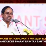 KCR Launches National Party For 2024 Elections, Announces Bharat Rashtra Samithi KCR Launches National Party For 2024 Elections Announces Bharat Rashtra Samithi, KCR Launches National Party, Bharat Rashtra Samithi, TRS Party Renamed, Mango News, Mango News Telugu, KCR National Party , TRS Party Live News And Updates, KCR New Party, BRS Party , TRS as Bharat Rashtra Samithi, TRS Name Changes To BRS, TRS Party, BRS Party Latest News And Live Updates, BRS Party Chief KCR, KCR, KTR, Kavitha Kalavakuntla