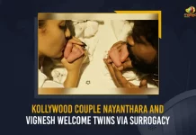 Kollywood Couple Nayanthara And Vignesh Welcome Twins Via Surrogacy, Nayanthara And Vignesh Welcome Twins, Nayanthara And Vignesh Blessed With Twins, Nayanthara And Vignesh Welcome Twins Via Surrogacy, Nayanthara Twin Babies Via Surrogacy, Nayanthara Couple Blessed With Twins, Mango News, Mango News Telugu, Nayanthara And Vignesh , Actress Nayanthara, Kollywood Director Vignesh Shivan, Nayanthara Surrogacy Babies, Nayanthara and Vignesh Shivan's Babies Uyir and Ulagam, Nayanthara Twins Uyir and Ulagam
