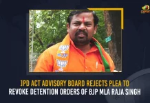 PD Act Advisory Board Rejects Plea To Revoke Detention Orders Of BJP MLA Raja Singh, PD Act Advisory, PD Act Advisory Board, PD Act Advisory Board Rejects Raja Singh Plea, Mango News,Mango News Telugu, BJP MLA Raja Singh, BJP MLA Raja Singh Plea Rejected, PD Act Advisory Board Rejects Plea, PD Act Board, Preventive Detention Act, PD Act, PD Act Latest News And Updates, BJP MLA Raja Singh News And Live Updates