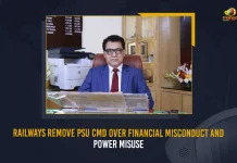 Railways Remove PSU CMD Over Financial Misconduct And Power Misuse, Railways Removes PSU CMD, Public Enterprises Selection Board, Financial Misconduct And Power Misuse, Mango News,Mango News Telugu, CMD Rectt, PSU To Split CMD Post, Railways Remove PSU, Railways Remove CMD, Railways removes PSU CMD, PSU CMD List, PSU Indian Rail Finance Corporation, Indian Rail Finance Corporation, IRFC Latest News And Updates, Amitabh Banerjee, Indian News And Live Upadtes