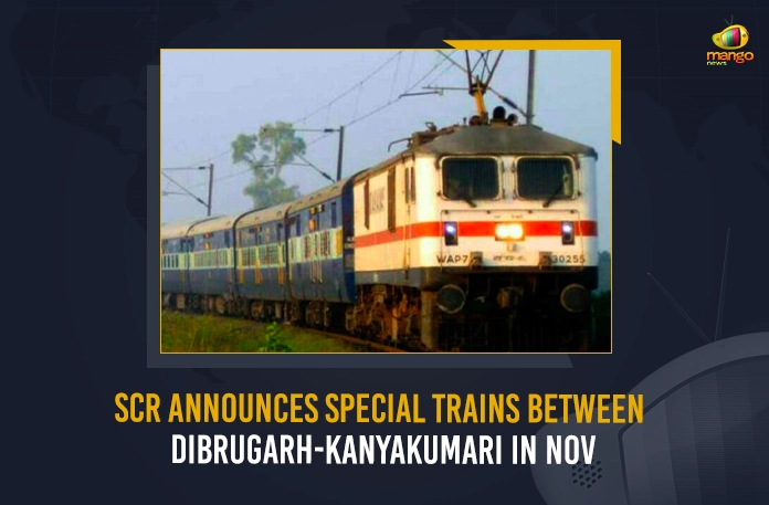 SCR Announces Special Trains Between Dirbugarh-Kanyakumari In Nov SCR Announces Special Trains Between Dirbugarh-Kanyakumari In Nov, SCR Announces Special Trains, Special Trains Between Dirbugarh-Kanyakumari, SCR Nov Special Trains Dirbugarh-Kanyakumari,Dirbugarh-Kanyakumari Special Trains, SCR To Run Special Trians, SCR Special Trians, SCR Special Trians, SCR Special Trian Services, SCR Special Trian Services, Mango News, Mango News Telugu, SCR Special Trians With General Charges, SCR Latest News And Updates, IRCTC