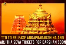 TTD To Release Angapradakshina And Arjitha Seva Tickets For Darshan Soon, TTD To Release Angapradakshina Tickets, TTD To Release Arjitha Seva Tickets, TTD Angapradakshina Tickets, TTD Arjitha Seva Tickets, Mango News, Mango News Telugu, TTD Break Darshan Off on November 8, Deepavali Asthanam, October 24-25 Solar Lunar Eclipses, TTD Cancelled VIP Break Darshan Solar Lunar Eclipse, Break Darshan Cancelled Amid Solar Lunar Eclipse, TTD Latest News And Updates, Tirumala Tirupati Devasthanam, Arjitha Seva Tickets, Angapradakshina Tickets