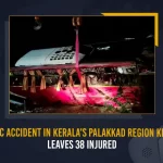 Tragic Accident In Kerala's Palakkad Region Kills 9 Leaves 38 Injured, 9 Killed In Tragic Accident In Kerala, Tragic Accident In Kerala's Palakkad Region Kills 9 , 9 Killed In Road Accident Kerala, 9 Killed In Road Accident , Mango News, Mango News Telugu, Three Killed After Bike Crashes, Nine Killed In Road Accident, Tragic Accident In Kerala Today, Tragic Accident In Kerala , Kerala Accident 38 Injured, Kerala Latest News And Updates