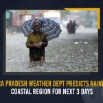 Andhra Pradesh Weather Dept Predicts Rainfall In Coastal Region For Next 3 Days Andhra Pradesh Weather Dept Predicts Rainfall In Coastal Region For Next 3 Days, IMD Issues Heavy Rain Warning, AP Weather Dept Issues Rain Alert, Andhra Pradesh Weather Department , Mango News, Mango News Telugu, Indian Meteorological Department, Coastal Region of Andhra Pradesh, Rain Alert In AP, Andhra Pradesh Rain Alert, AP Weather Department, All India Impact Based Weather Warning, AP Weather Dept Latest News And Updates,Andhra Pradesh Weather Dept,Weather Dept Predicts Rainfall AP