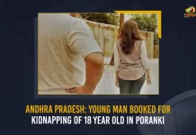 Andhra Pradesh Young Man Booked For Kidnapping Of 18 Year Old In Poranki, Andhra Pradesh Kidnapping Case, Young Man Booked For Kidnapping, Kidnapping Of 18 Year Old In Poranki,Poranki Kidnapping, Mango News, Mango News Telugu, Andhra Pradesh News And Updates, Andhra Pradesh Crime News And Live Updates, Andhra Pradesh Crime, Andhra Pradesh Crime News, Andhra Pradesh Kidnapping