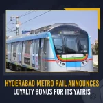 Hyderabad Metro Rail Announces Loyalty Bonus For Its Yatris Hyderabad Metro Rail Announces Loyalty Bonus For Its Yatris,Hyderabad Metro Rail,Loyalty Bonus For Its Yatris,Hyderabad Metro Yatris,Mango News,Mango News Telugu,Hyderabad Metro,Hyderabad Metro Timings,Hyderabad Metro Ticket price, Hyderabad Metro Bonus Points,Hyderabad Metro Latest News And Updates,Hyderabad Metro Rail Ltd,HMRL,Hyderabad Metro News And Live Updates,Hyderabad Loyalty Bonus,Loyalty Bonus HMRL,HMRL Loyalty Bonus,Hyderabad Metro News And Updates