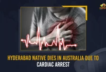 Hyderabad Native Dies In Australia Due To Cardiac Arrest,Hyderabad Native, Hyderabad Resident, Hyderabad Man Died In Heart Attack, Mango News,Mango News Telugu, Hyderabad Native Dies In Australia, Hyd Man Dies In Australia,Man Died In Cardiac Arrest,Cardiac Arrest,Latest News And Updates, Hyderabad Latest News And Live Updates, Lates Trending News, Trending News And Updates