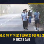 Hyderabad To Witness Below 20 Degrees Celsius In Next 3 Days Hyderabad To Witness Below 20 Degrees Celsius In Next 3 Days,Hyderabad To Witness Light Rains, A Dip In Min Temperatures,Hyderabad Witness Less Temparatures,Mango News,Mango News Telugu,Hyderabad Weather Forecast,Night Temperatures In Hyderabad,Cold Wave Predicted In Hyderabad,Hyderabad Latest news And Updates,Hyderabad Temperatures Dropped,Imd Predicts Sharp Dip In Min Temperature,Weather Forecast In Hyderabad,Hyderabad Weather 15 Days,Weather Hyderabad, Telangana Weather
