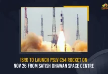 ISRO To Launch PSLV C54 Rocket On Nov 26 From Satish Dhawan Space Centre,Satish Dhawan Space Centre,ISRO Launch PSLV C54 Rocket,PSLV C54 Rocket,Mango News,Mango News Telugu, Vikram-S Count Down, Vikram-S Launch Updates, Vikram-S Count Down Launch, Vikram-S Latest News And Upates,Vikram-S News and Updates,Skyroot Successfully Launches,Skyroot Aerospace News And Live Updates