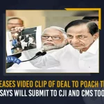 KCR Releases Video Clip Of Deal To Poach TRS MLAs, Says Will Submit To CJI And CMs Too KCR Releases Video Clip Of Deal To Poach TRS MLAs Says Will Submit To CJI And CMs Too,CM KCR Releases TRS MLAs Poaching Case videos, Says will Share the Evidence with CJI, HC CJs, All Parties Heads,Mango News,Mango News Telugu,MLA's Meet CM KCR at Pragati Bhavan, Mango News,Mango News Telugu, TRS MLAs Purchasing Issue, TRS Party Munugode By-Poll, Munugode Bypoll Elections, Munugode Bypoll, CM KCR News And Live Updates, Telangna Congress Party, Telangna BJP Party, YSRTP , Munugode By Polls, Munugode Election Schedule Release, Munugode Election, Munugode Election Latest News And Updates