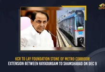 KCR To Lay Foundation Stone Of Metro Corridor Extension Between Rayadurgam To Shamshabad On Dec 9,KCR Foundation For Metro Corridor,Metro Corridor Hyderabad,Metro Corridor Extension Rayadurgam To Shamshabad,Rayadurgam To Shamshabad Metro Corridor,KCR Foundation Stone Metro On Dec 9,Mango News,Mango News Telugu,CM KCR News And Live Updates, Telangna Congress Party, Telangna BJP Party, YSRTP,TRS Party, BRS Party, Telangana Latest News And Updates,Telangana Politics, Telangana Political News And Updates,Telangana Minister KTR