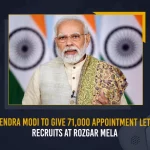 Pm Narendra Modi To Give 71000 Appointment Letters To Recruits At Rozgar Mela,Rozgar Mela,Pm Narendra Modi,Modi Rozgar Mela,Mango News,Mango News Telugu,71000 Appointment Letters,71000 Jobs For Needy,Narendra Modi To Give Appointment Letters,Rozgar Mela Nov 2022,Rozgar Mela 2022,Rozgar Mela Appointment Letters,Pm Modi,Modi Latest News And Updates