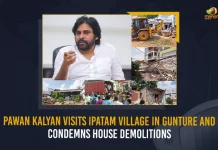 Pawan Kalyan Visits Ipatam Village In Gunture And Condemns House Demolition, Pawan Kalyan Visits Ipatam , Pawan Kalyan Ipatam Village Visit, Power Star Ippatam Village Visit,Mango News,Mango News Telugu,Power Star Pawan Kalyan, PSPK, Power Star,PAwan Kalyan Latest News And Updates,Janasena Party Founder,Janasena Party Chief Pawan Kalyan, Pawan Kalyan News And Live Updates, Tension in Ippatam