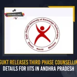 RGUKT Releases Third Phase Counselling Details For IITs In Andhra Pradesh RGUKT Releases Third Phase Counselling Details For IITs In Andhra Pradesh,Rajiv Gandhi University of Knowledge Technologies,RGUKT Counselling Date,RGUKT Counselling, Mango News,Mango News Telugu,RGUKT Admissions-2022,RGUKT Admission,Rajiv Gandhi University,RGUKT-AP,IIIT Ongole,AP RGUKT IIIT Admissions, AP RGUKT IIIT Admissions 2022,RGUKT Counselling 2022,Rgukt Counselling Dates,RGUKT Latest News And Updates