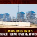 Telangana CM KCR Inspects Yadadri Thermal Power Plant Work Telangana CM KCR Inspects Yadadri Thermal Power Plant Work,CM KCR Inspected Yadadri Thermal Power Plant,Construction Works of Yadadri Thermal Power Plant,Yadadri Thermal Power Plant,Thermal Power Plant at Dameracherla,Mango News,Mango News Telugu,CM KCR News And Live Updates, Telangna Congress Party, Telangna BJP Party, YSRTP,TRS Party, BRS Party, Telangana Latest News And Updates,Telangana Politics, Telangana Political News And Updates,Telangana Minister KTR